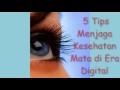 PassionMagz.com - Tips Menjaga Kesehatan Mata di Era Digital http://www.youtube.com/watch?v=nGQtn0xRjCk